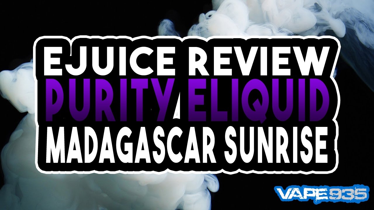 Purity E liquids - Madagascar Sunrise E juice - Grape and Lychee Flavoured E liquid