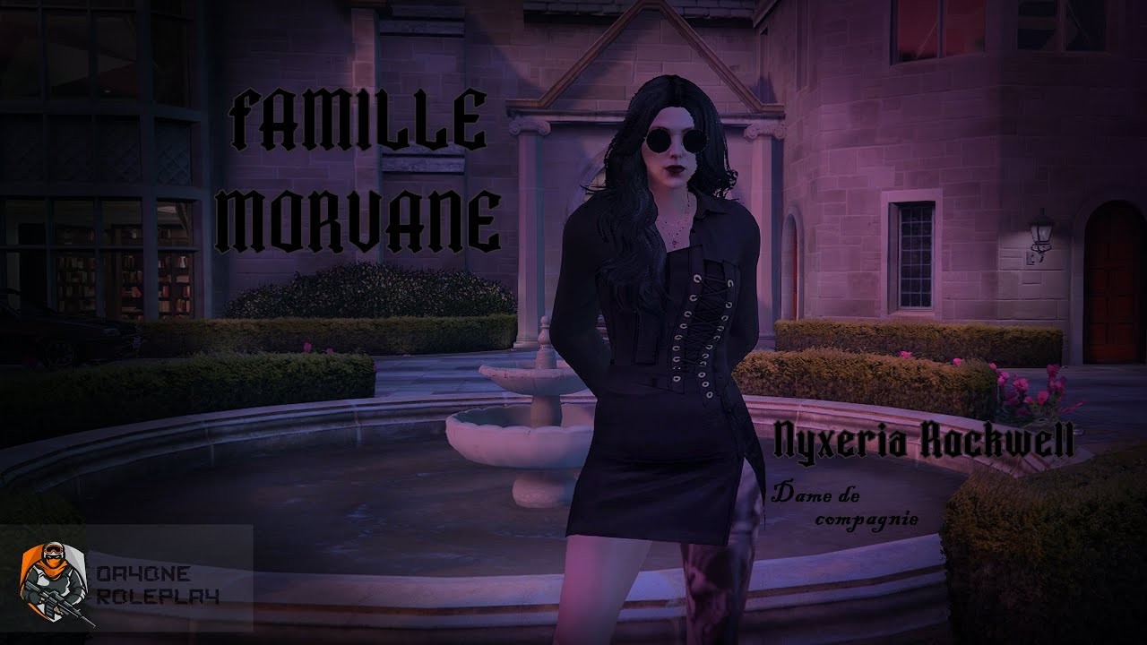 [ DAY ONE ]  - Nyxéria Rockwell | Ep5 : Une sinistre famille