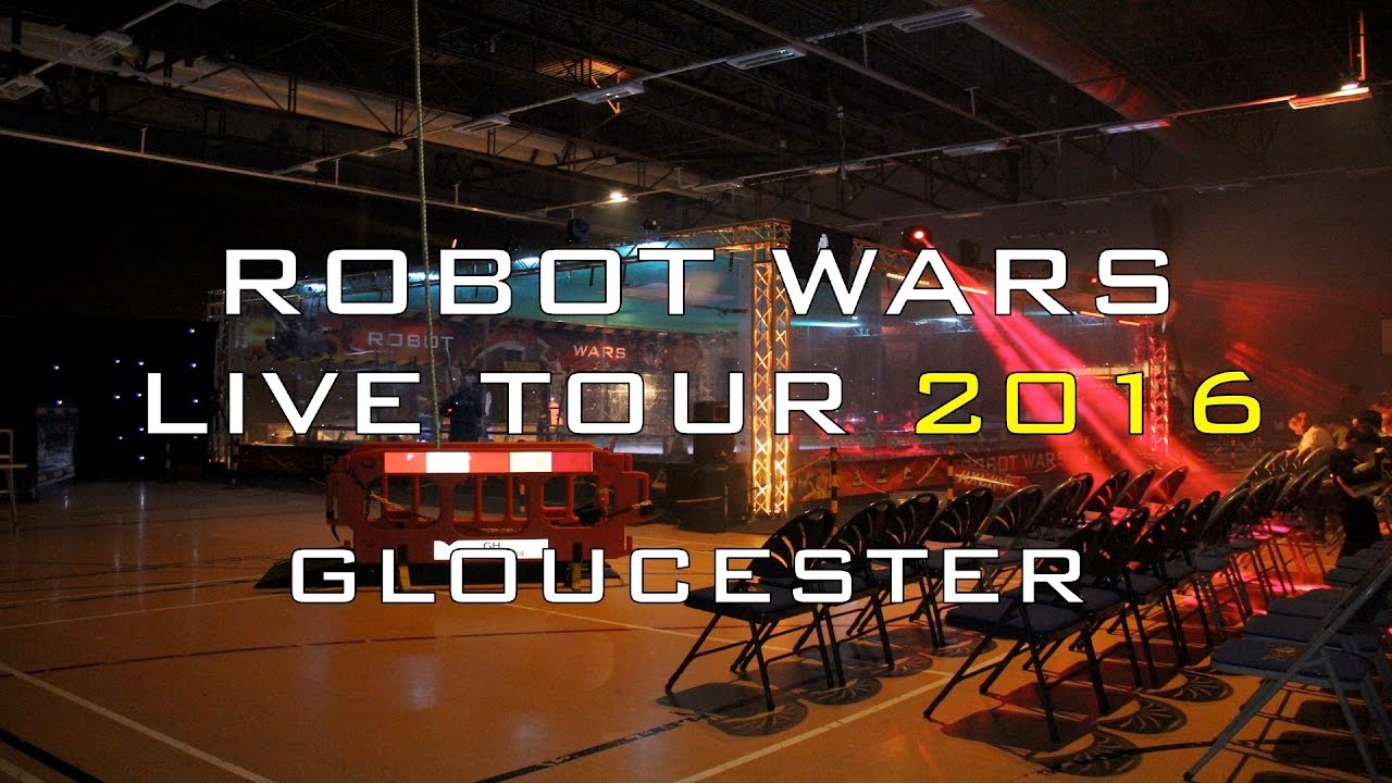 Robot Wars Live Tour 2016 - Gloucester