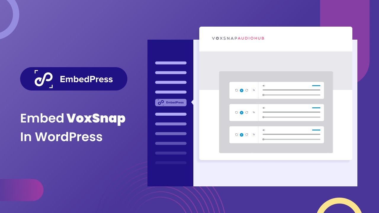 How To Embed VoxSnap In WordPress With EmbedPress?