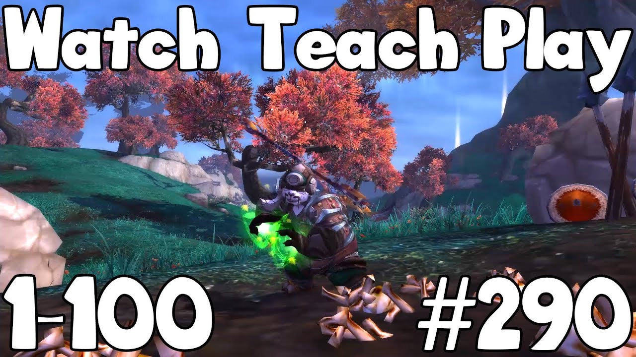 MISTLURKERS IN THE SUMPRUSHES - 290 - Watch/Teach/Play: World of Warcraft