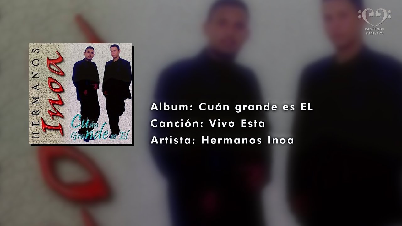 Vivo Esta - Hermanos Inoa