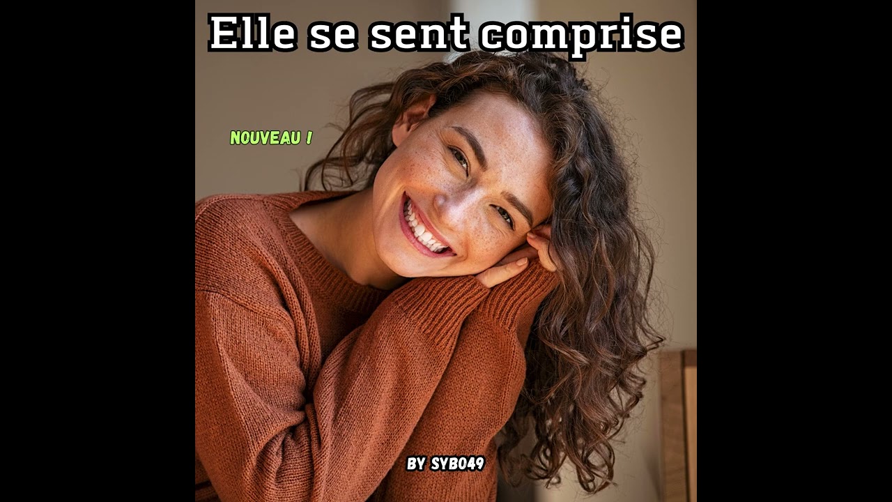 Elle se sent comprise (SYBO49) #love #music (clip officiel)