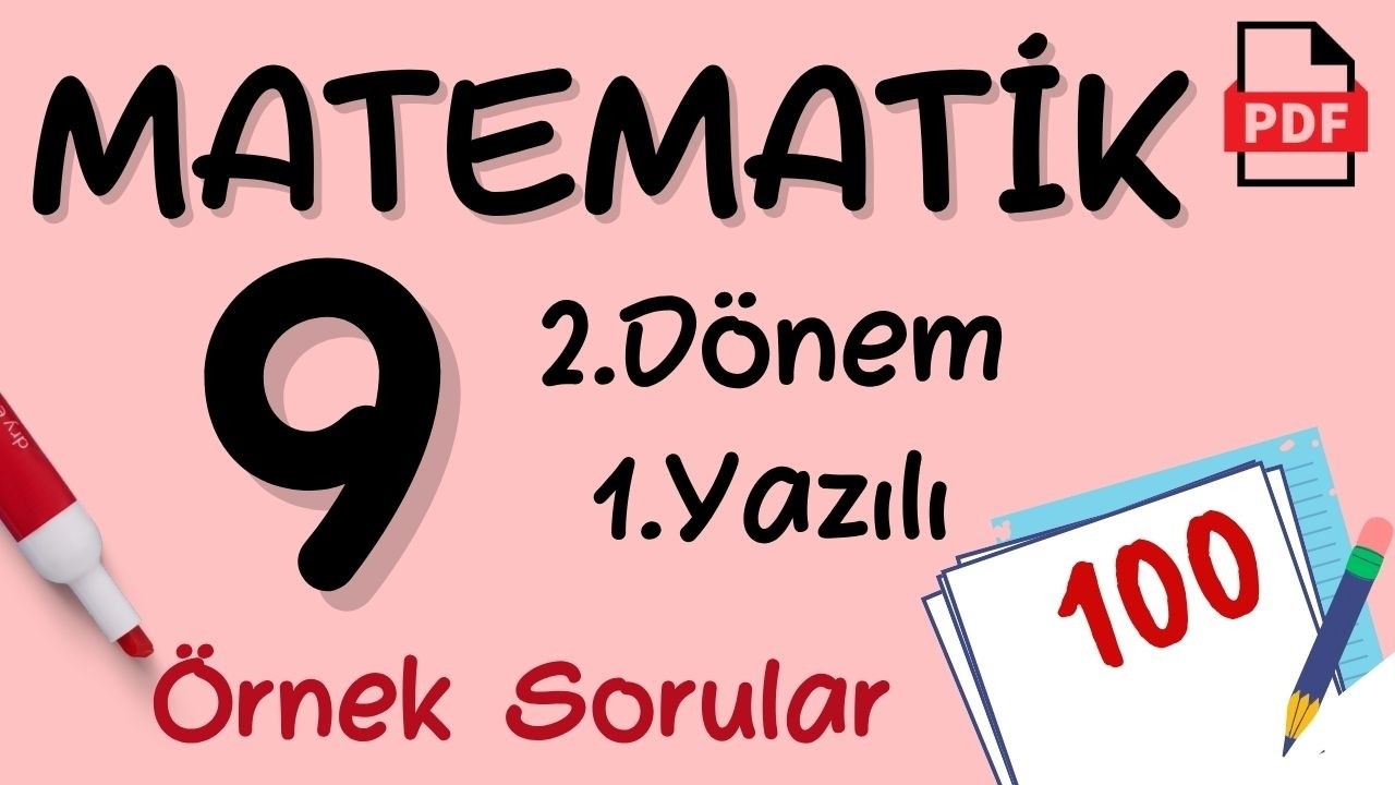 Matematik 9. Sınıf 2. D&ouml;nem 1. Yazılı &Ouml;rnek Sorular Matematik 9 yazılı +PDF