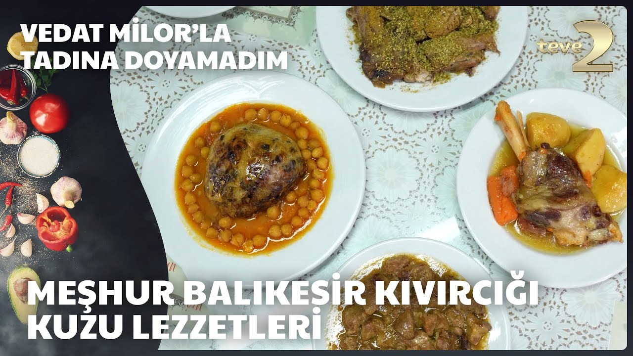 Vedat Milor'la Tadına Doyamadım | Balıkesir Esnaf Lokantasında Meşhur Balıkesir Kuzusu Lezzetleri