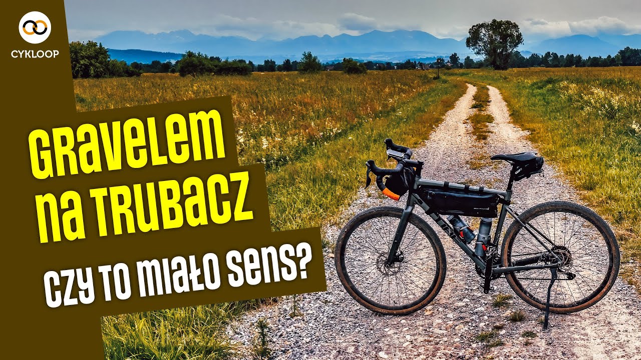 Jak zdobyć Trubacz na gravelu?