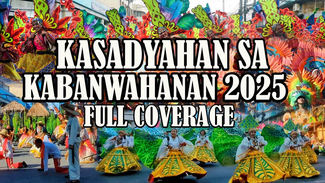 Kasadyahan sa Kabanwahanan 2025 Street Dancing Competition Full Coverage