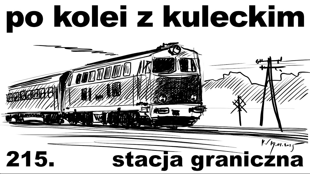 Po kolei z Kuleckim - Odcinek 215 - Stacja graniczna (Chorzele)