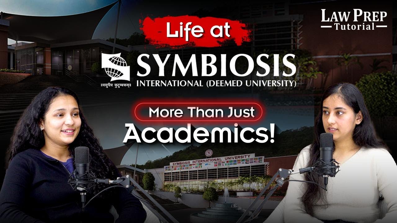 Life at Symbiosis Pune: More Than Just Academics! | Podcast | SLS Pune | Law Prep Tutorial