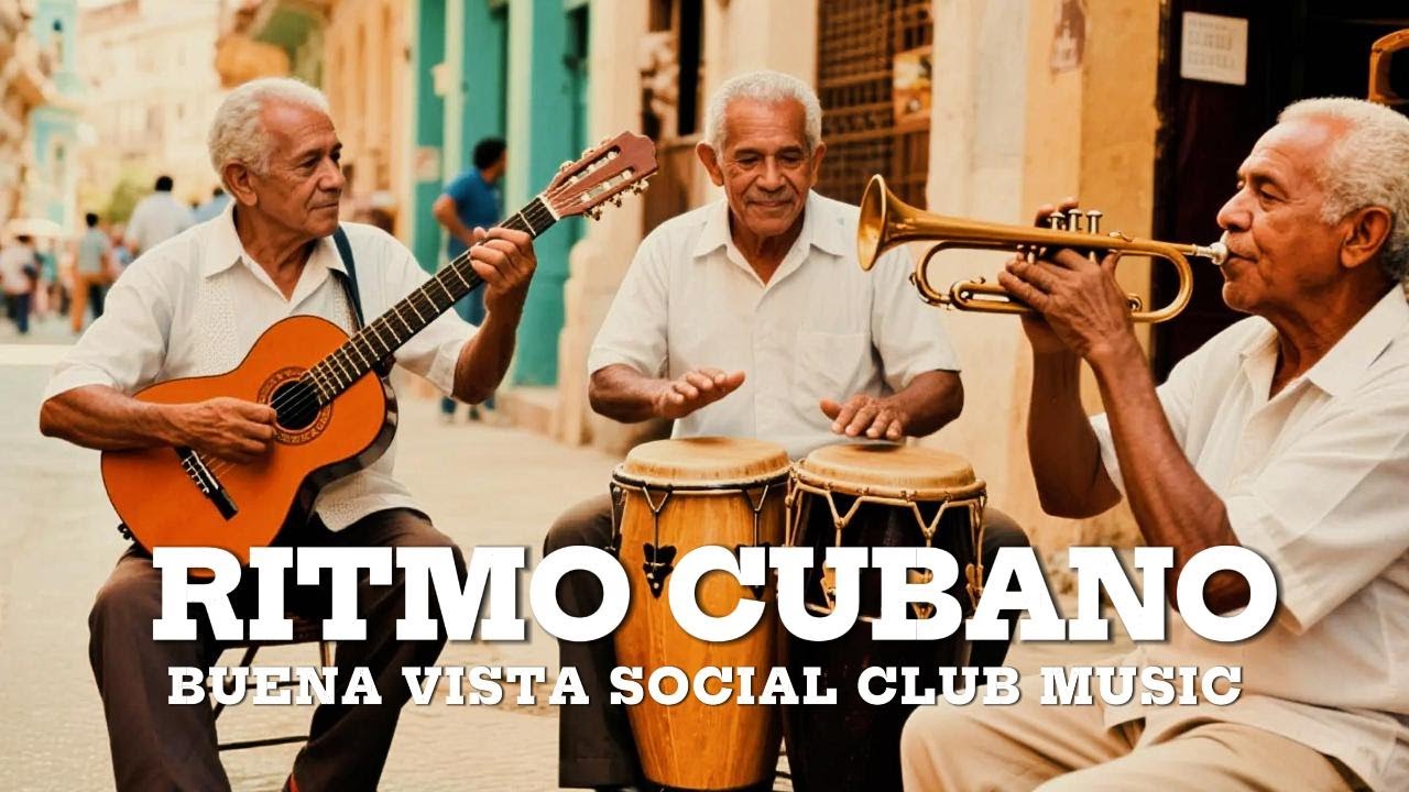 Ritmo Cubano 🎸 Musica Clasica Cubana