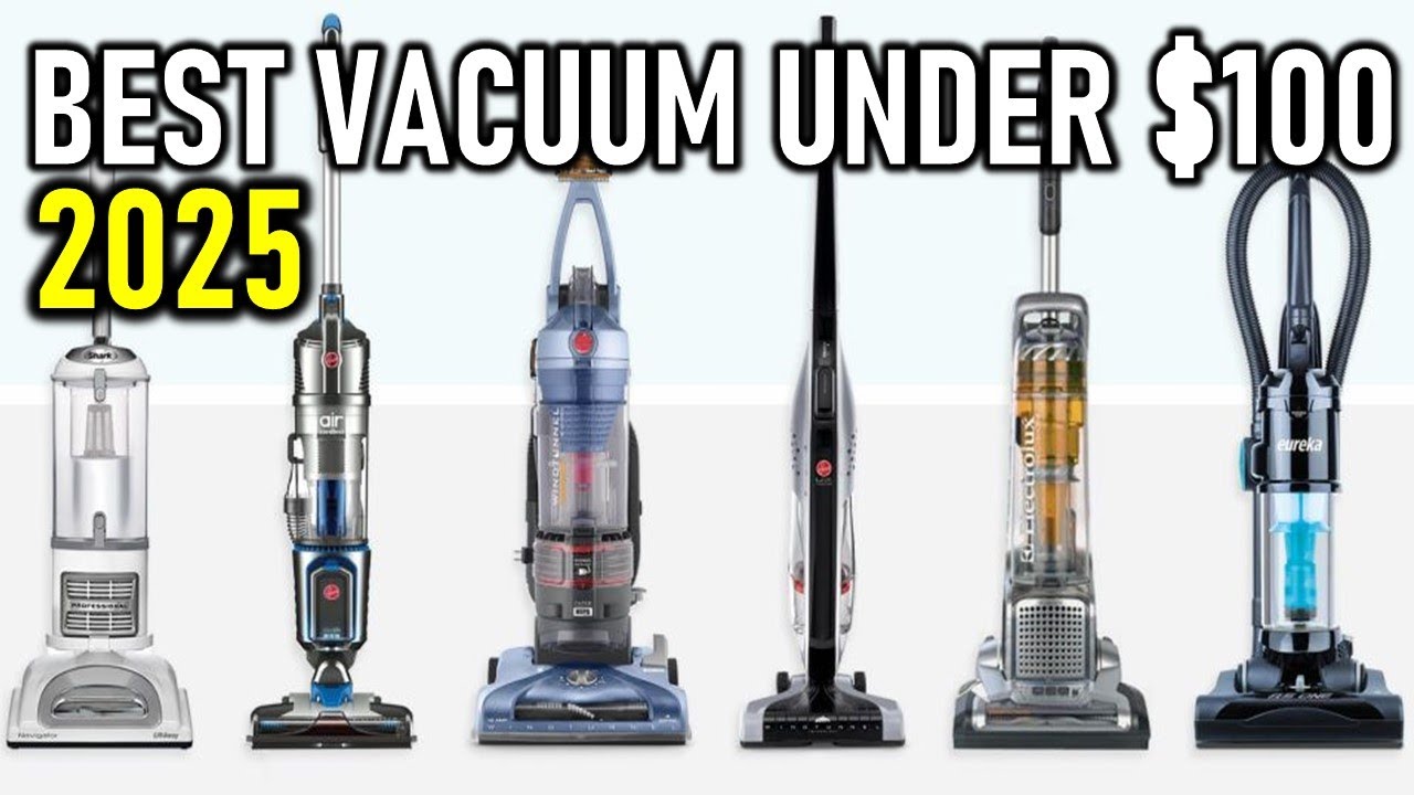Best Vacuum Under $100 | Top 5 Vacuums Under $100 Reviews (2025) -Ultimate Buyer&rsquo;s Guide!