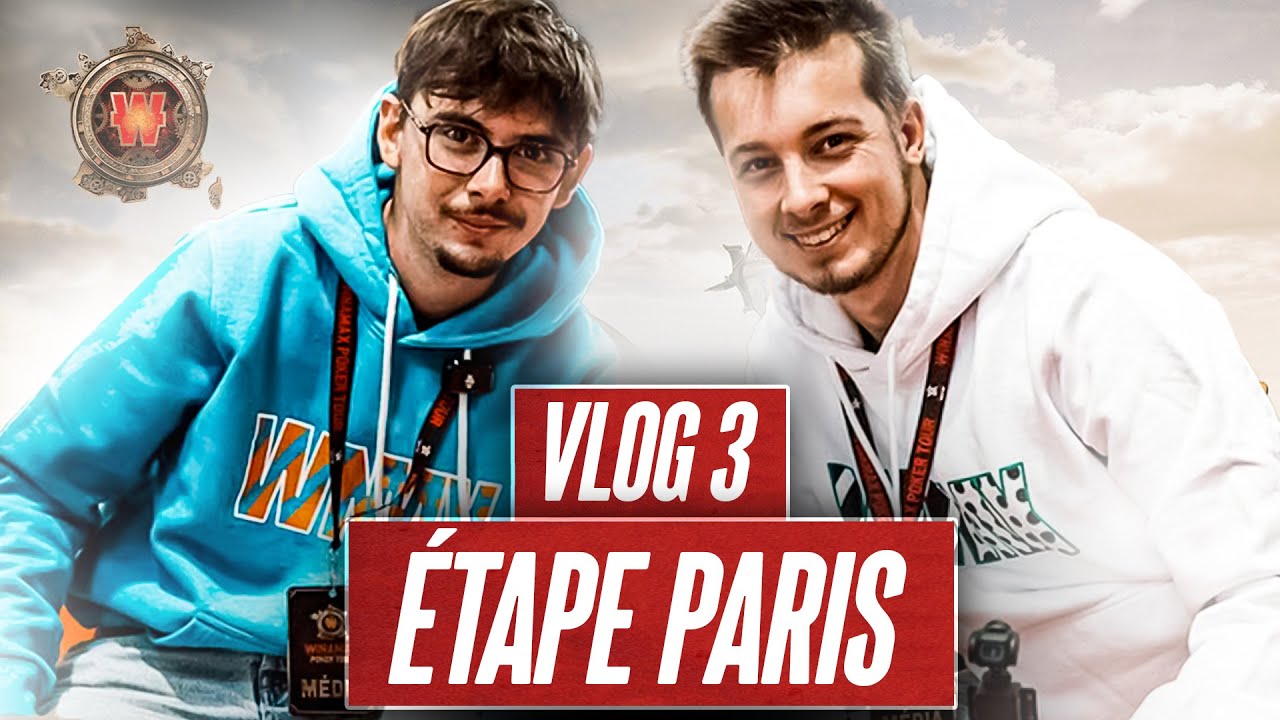 La REMONTADA pour faire DAY 2 ?! Vlog Paris WIPT #3