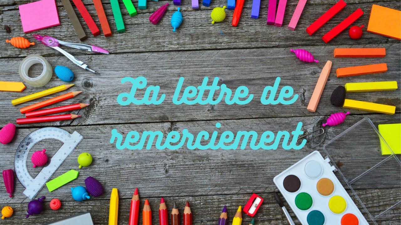 La lettre de remerciement