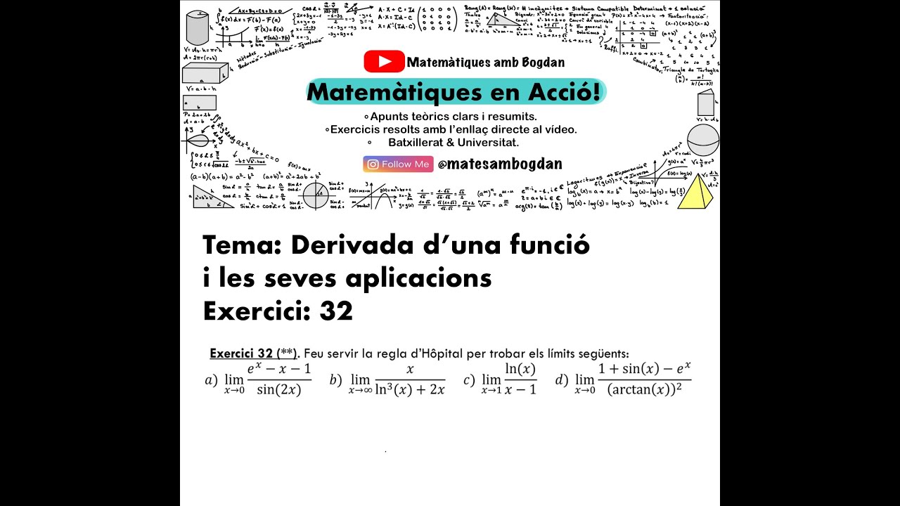 Matemàtiques en Acció - Derivada d'una funció - Regla d'Hôpital - Exercici 32