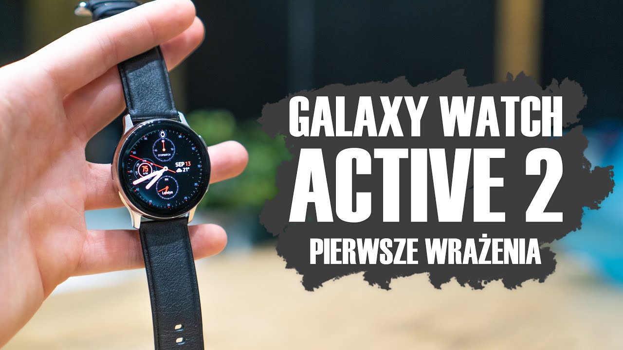 Samsung Galaxy Watch Active 2 | Pierwsze wrażenia