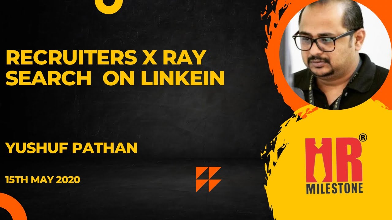 Recruitment - X Ray Search On LinkedIN ‎@HR Milestone 