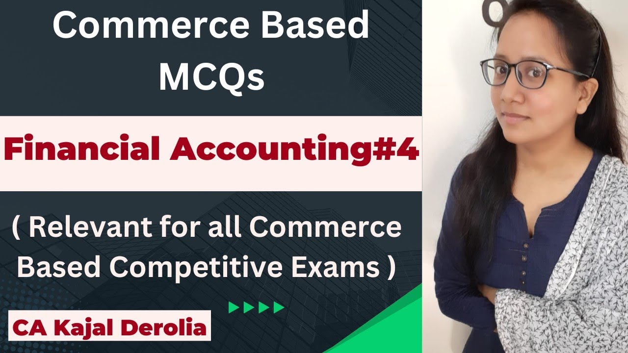 Financial Accounting MCQ #4 | MCQ Questions with Answers | M.Com Entrance Exam 2021 |