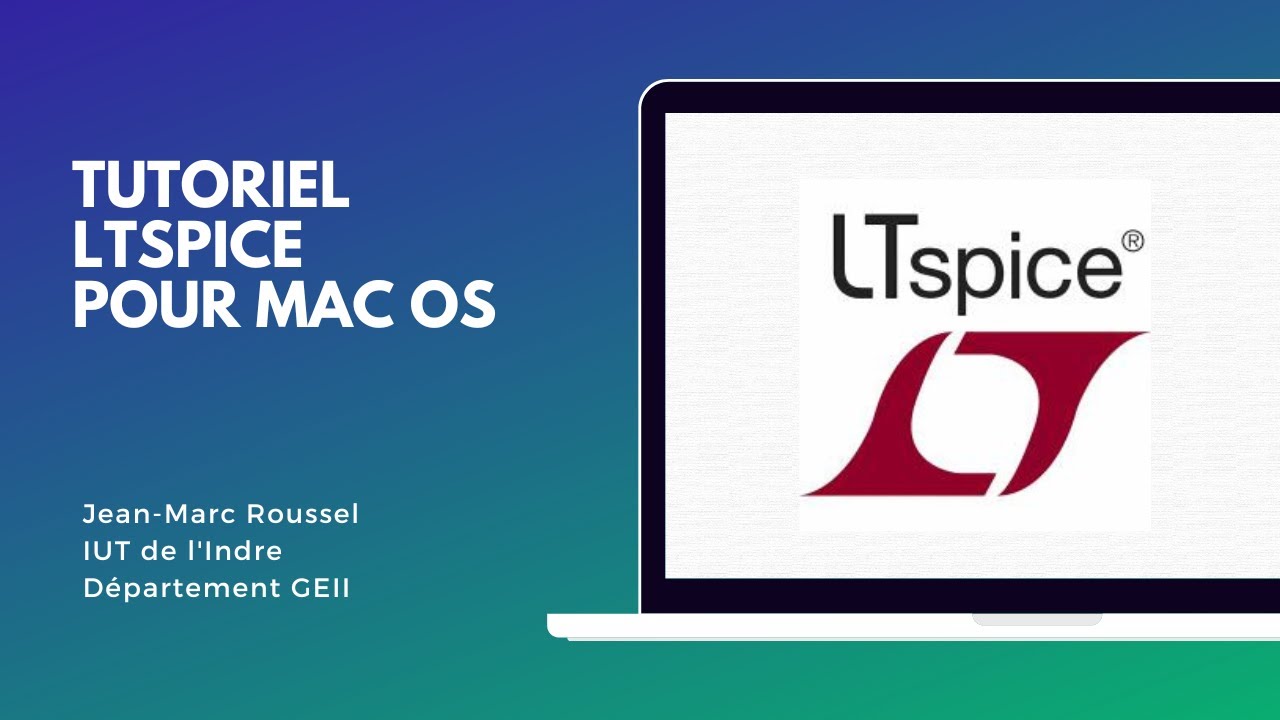 Tutoriel LTSpice pour Mac OS - [FR]