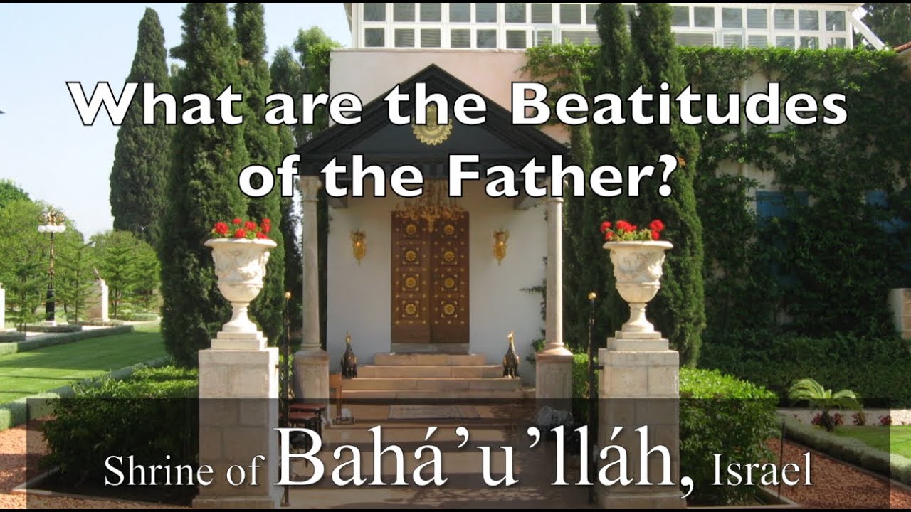 What are the Beatitudes of the Father?