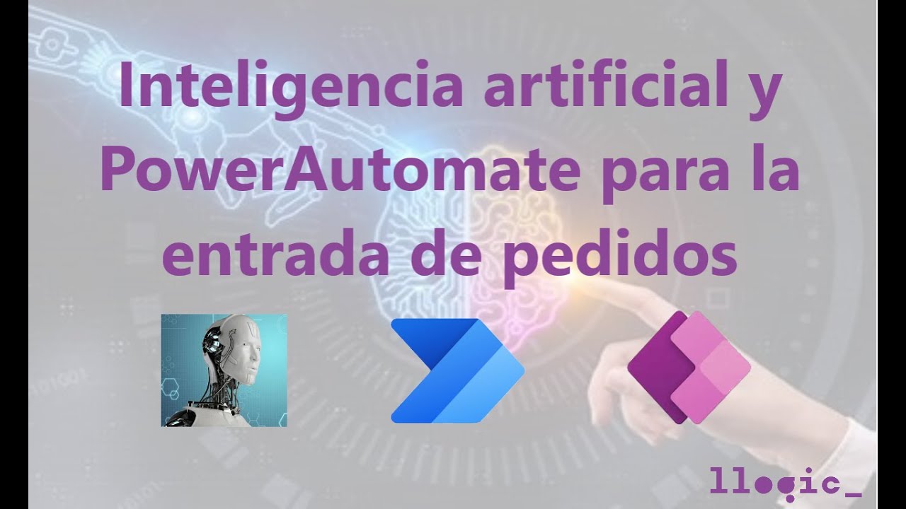 Inteligencia artificial y PowerAutomate para la entrada de pedidos
