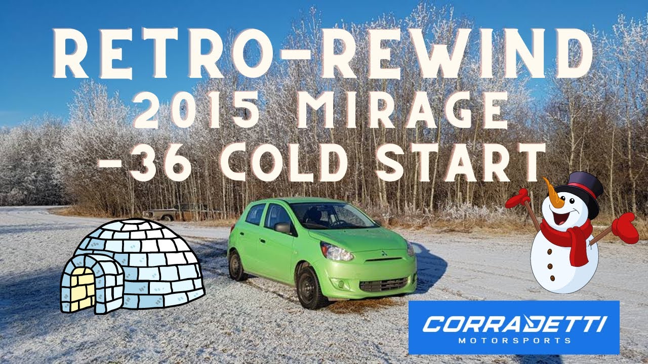 Retro Rewind - My 2015 Mitsubishi Mirage Cold Start -36!