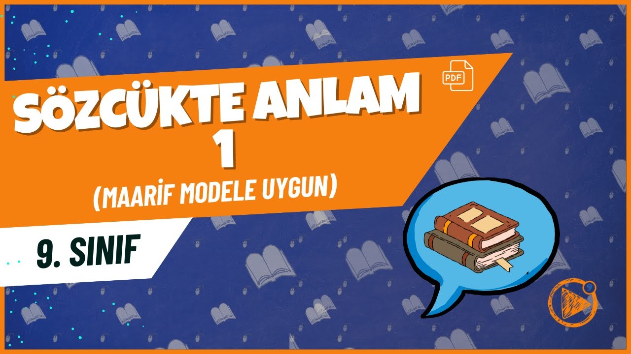Sözcükte Anlam - 1 | 9. Sınıf Edebiyat Konu Anlatımı | 2025- 2026