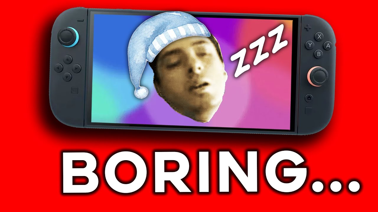 The Switch 2 is BORING... Here's Why