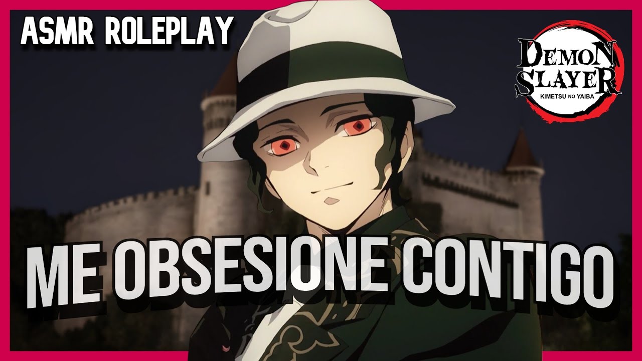 ASMR Eres La Obsesión de Muzan - ¡Te Propone Matrimonio! /Kimetsu No Yaiba Roleplay Español ❤