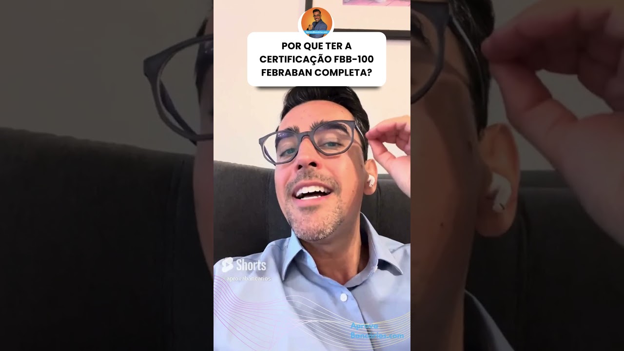 FBB-100: Certifica&ccedil;&atilde;o FEBRABAN completa - Por que ter? Correspondente banc&aacute;rio #Aprova #corban