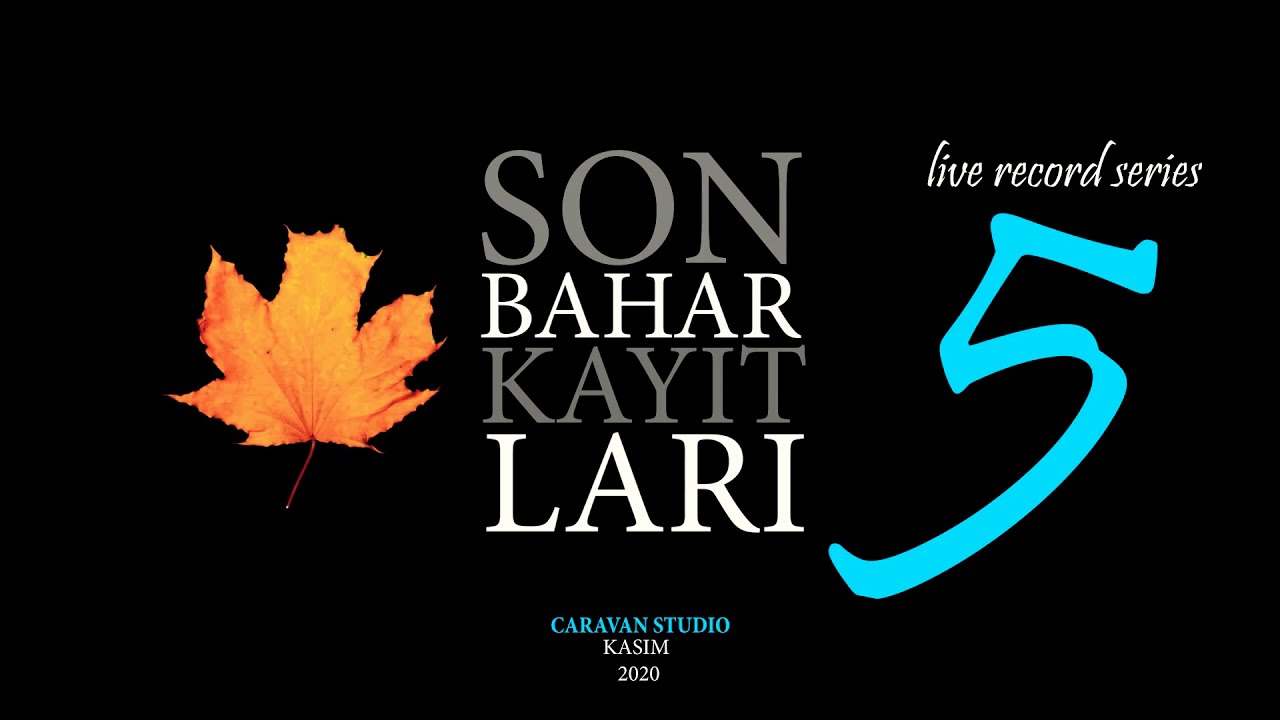 Sonbahar Kayıtları-5 Gönül Dağı (Neşet Ertaş)