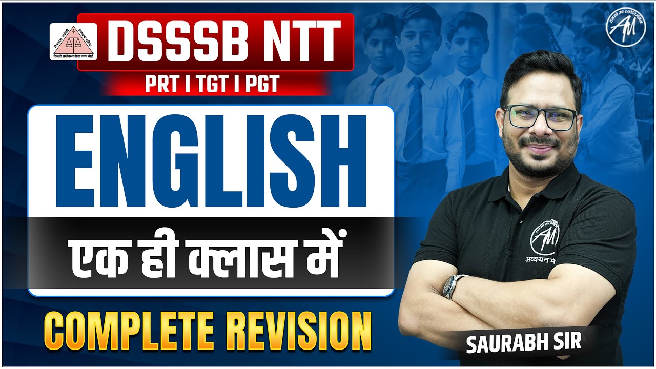 DSSSB NTT English Complete Revision Class for DSSSB PRT, TGT, PGT 2025 Exam by ADHYAYAN MANTRA
