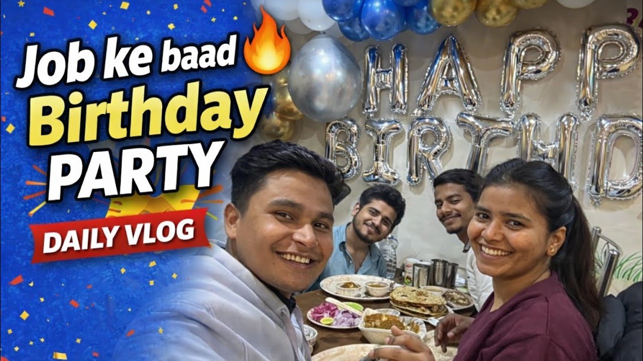 Office ke baad dost ka birthday celebration 🎉 | Night Vlog
