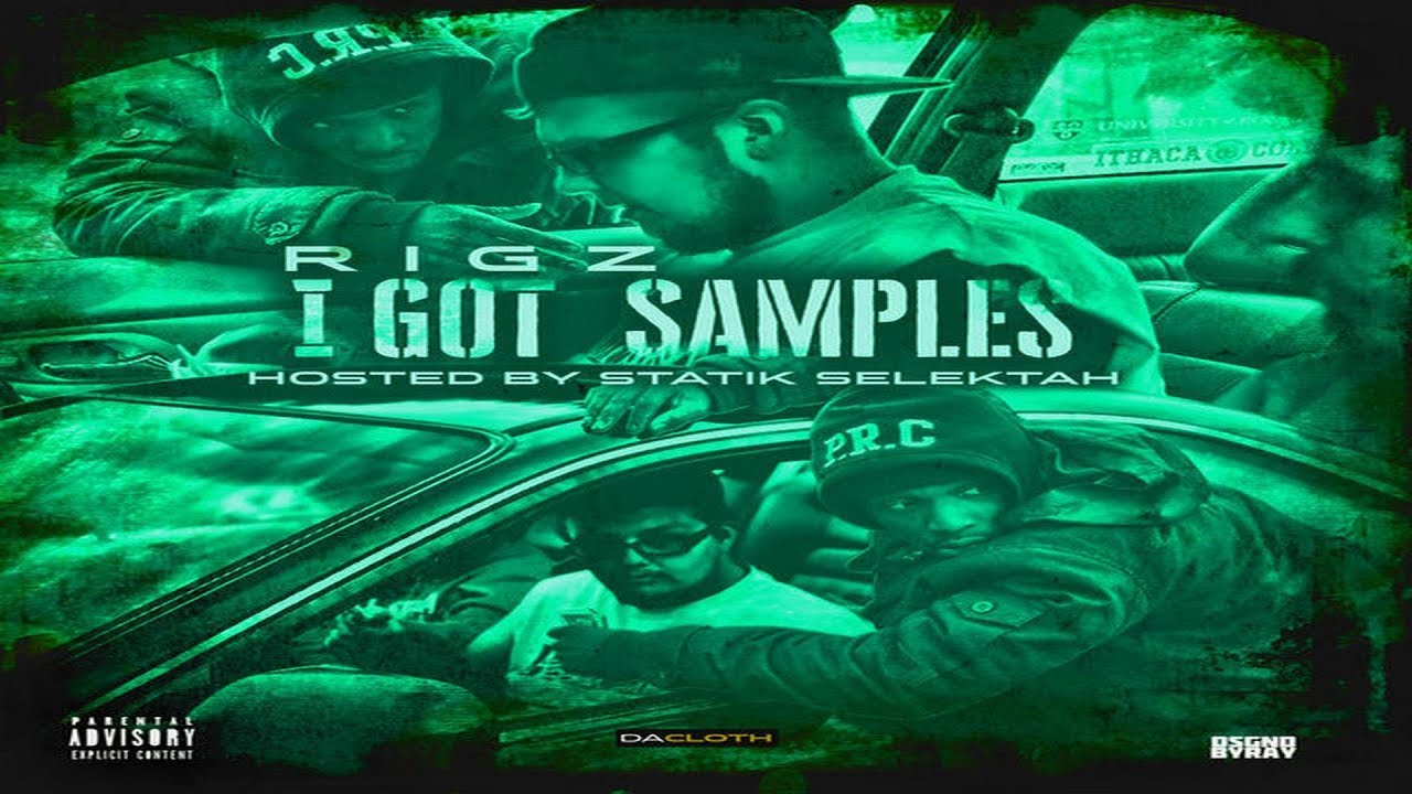 Rigz - I Got Samples (Full Mixtape) Ft Sheek Louch, Conway The Machine, Benny The Butcher