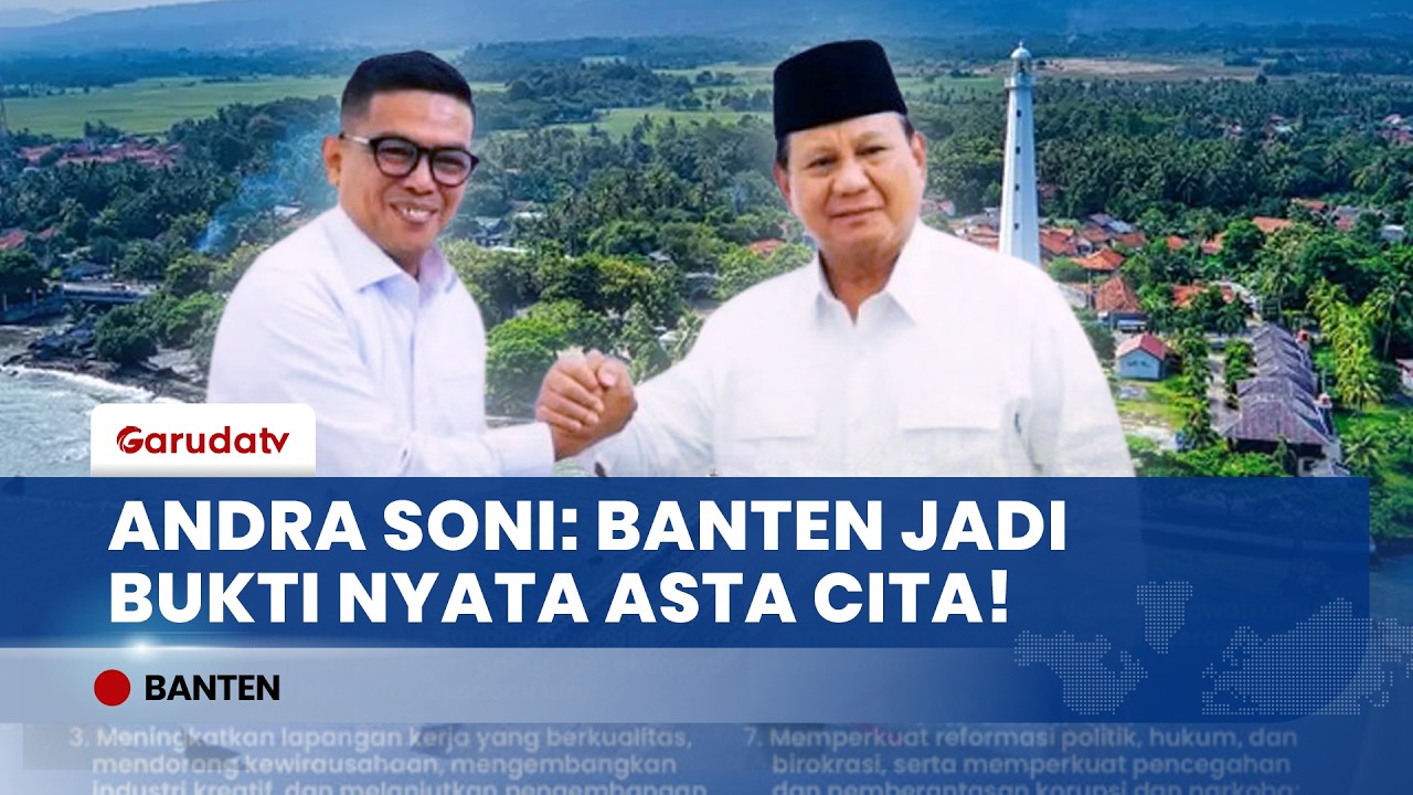 Eksklusif! Gubernur Banten Andra Soni Ungkap Rahasia Sukses Implementasi Asta Cita Prabowo di Daerah