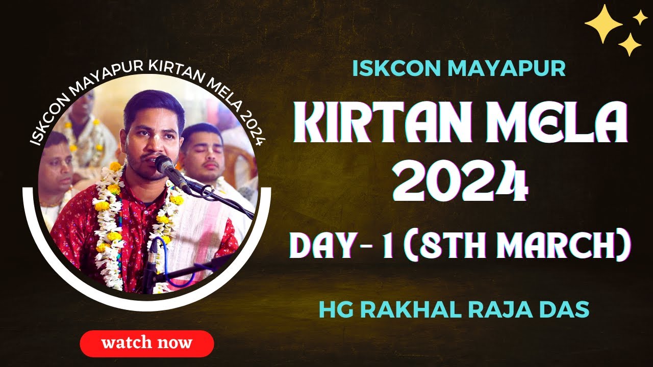 ISKCON Mayapur Kirtan Mela 2024 || Day - 1 || HG Rakhal Raja Das