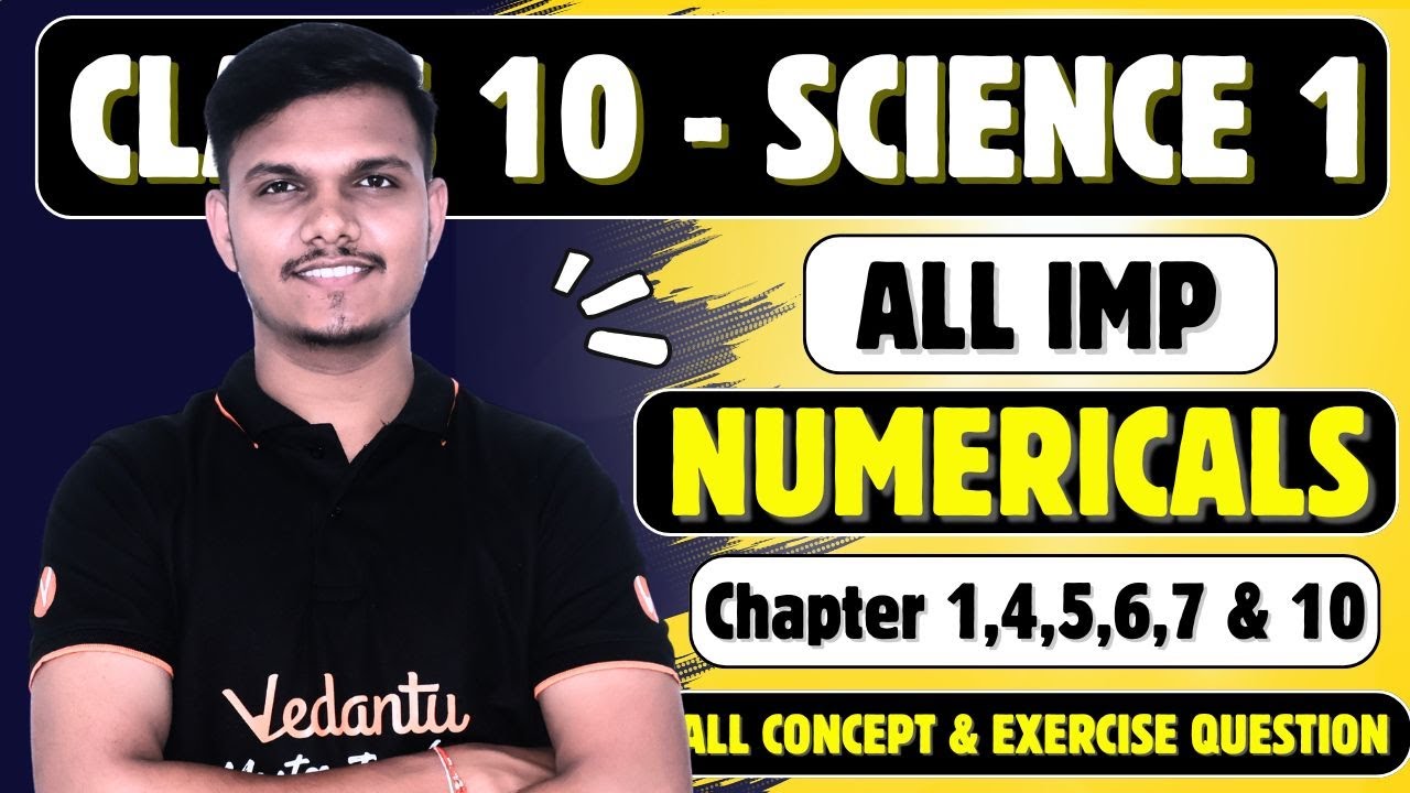 Class 10 Science 1 All Important Numericals | Full Concept & Exercise Questions | By Pravin Sir
