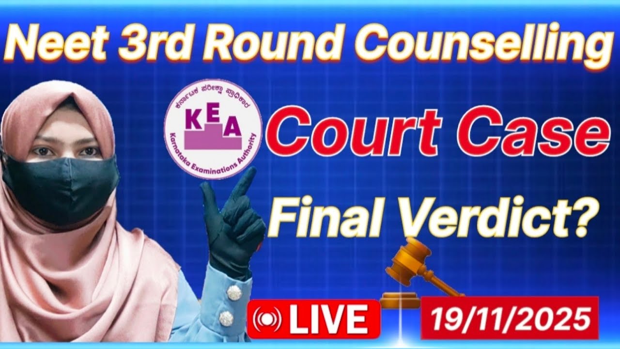 KEA NEET Court Case | Live From Court | 19-11-2025 | KEA Mopup Round Update