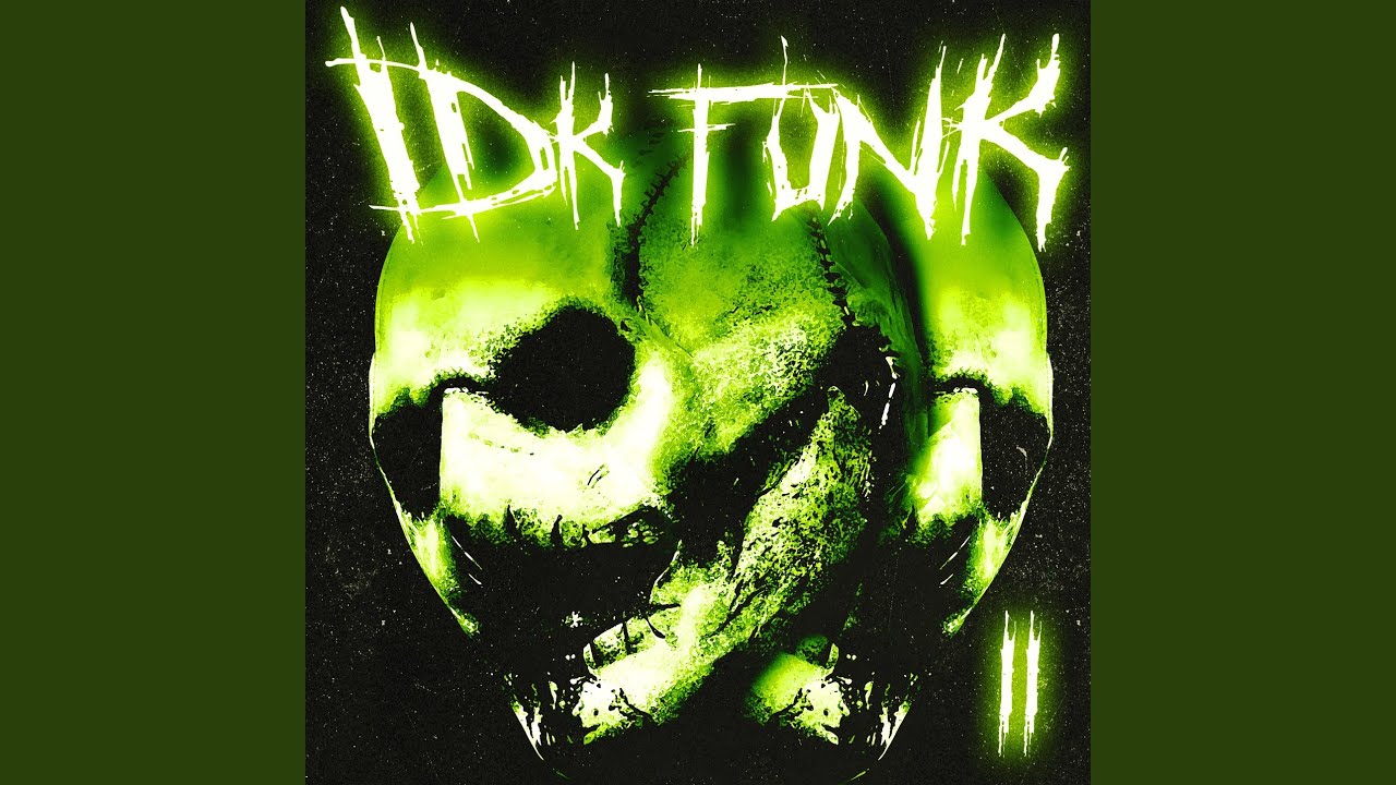 IDK FUNK 2 (Slowed)