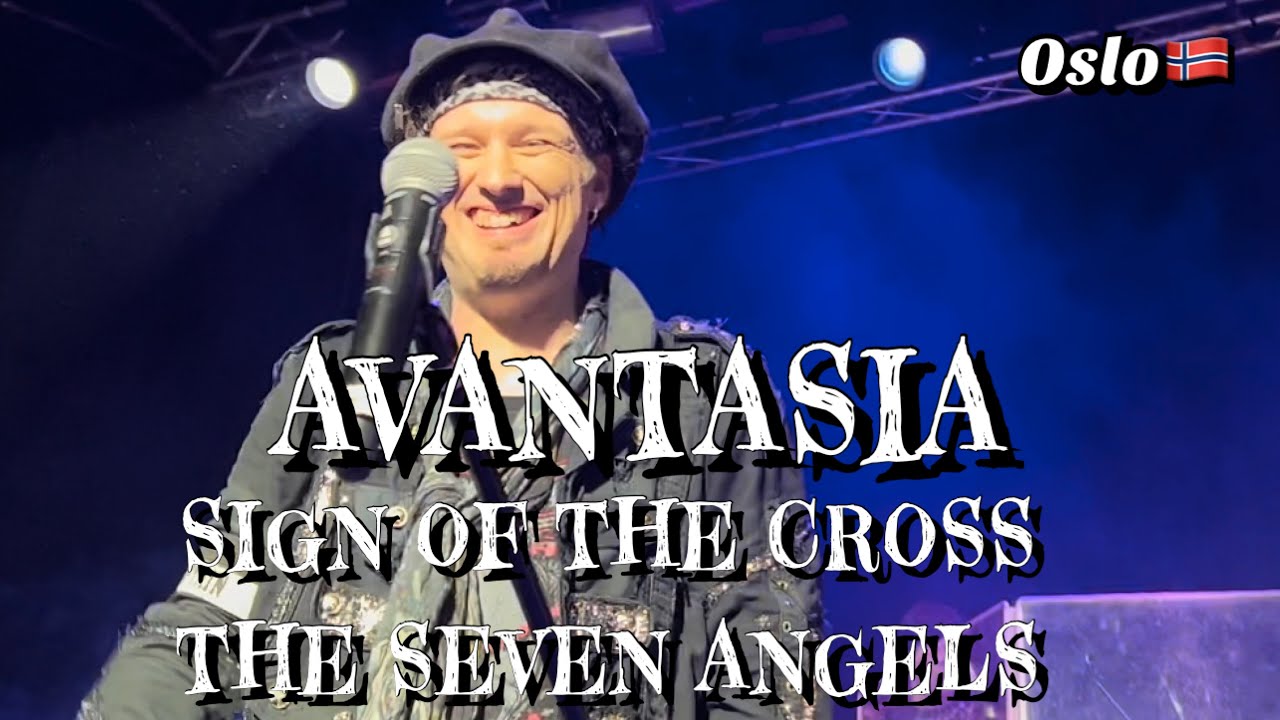 Avantasia - Sign of the Cross / The Seven Angels @Oslo🇳🇴 July 11, 2022 LIVE HDR 4K