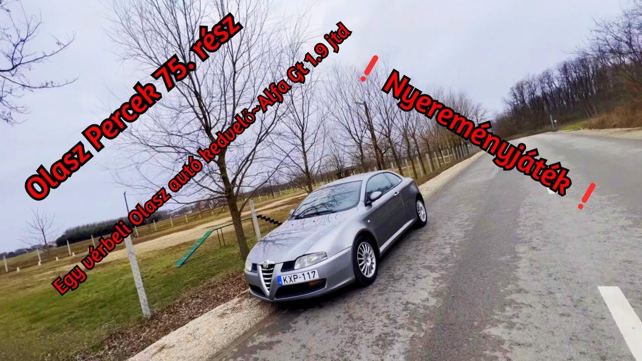 Olasz Percek 75. rész - Egy vérbeli Olasz autó kedvelő~Alfa Gt 1.9 jtd ❗️NYEREMÉNYJÁTÉK❗️