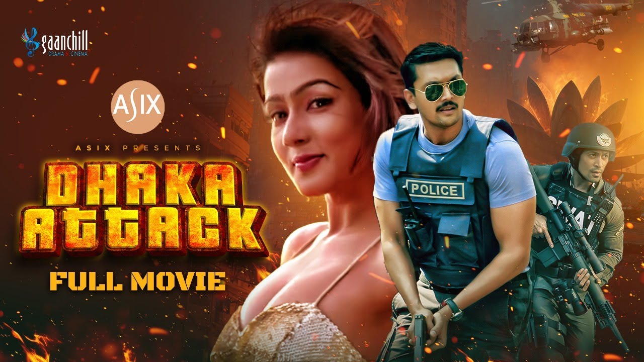 Dhaka Attack (ঢাকা অ্যাটাক) | 4K - Full Movie | Arifin Shuvoo | Mahiya Mahi | Taskeen | Bangla Movie