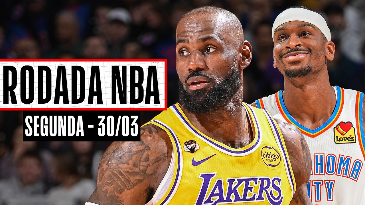 LEBRON faz chover pelos LAKERS; SHAI tem noite brilhante de quase 50 PONTOS - Rodada NBA 30/03