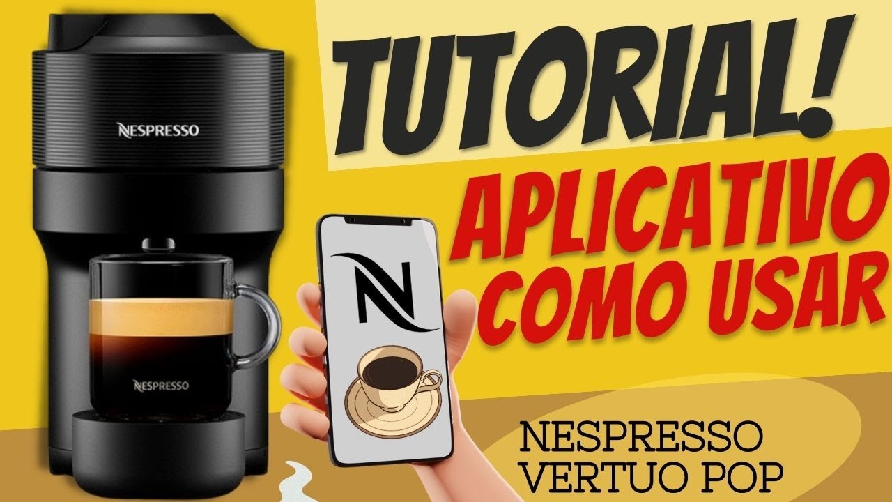Nespresso Vertuo Pop: tudo sobre como parear a máquina no aplicativo e aproveitar todas as vantagens
