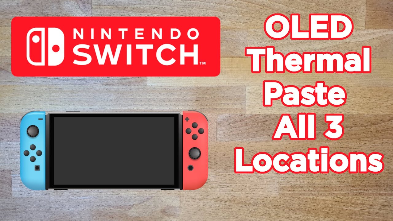 Nintendo Switch OLED - How to Replace Thermal Paste (All 3 Locations)
