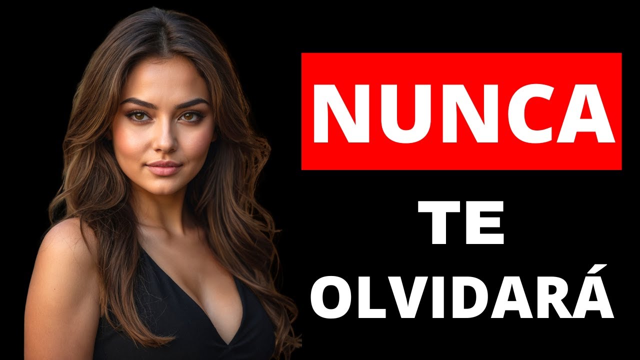 Cómo volverte un hombre inolvidable para cualquier mujer | Psicología Femenina