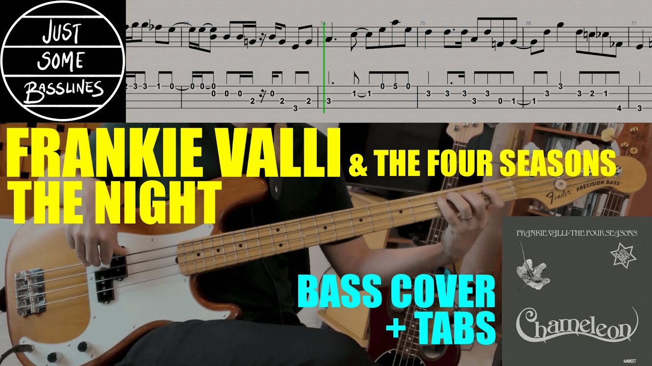 Frankie Valli & The Four Seasons - The Night // BASS COVER + TABS