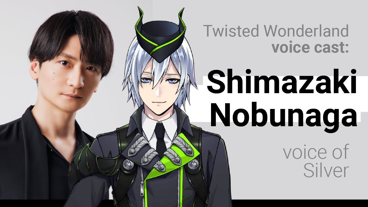 Twisted Wonderland Silver's VA Shimazaki Nobunaga