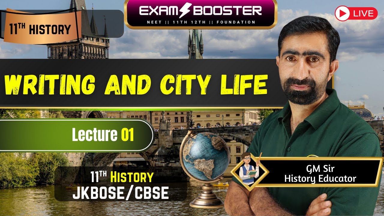 Writing and City life || 11th History || JKBOSE/CBSE ||  2026 || Lec - 01 || GM Sir #jkbose #viral