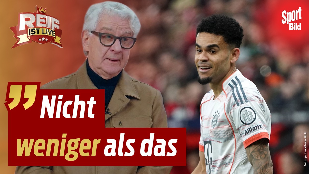 FC Bayern: Betrugsvorwurf an Luis Diaz! Reif ist Live
