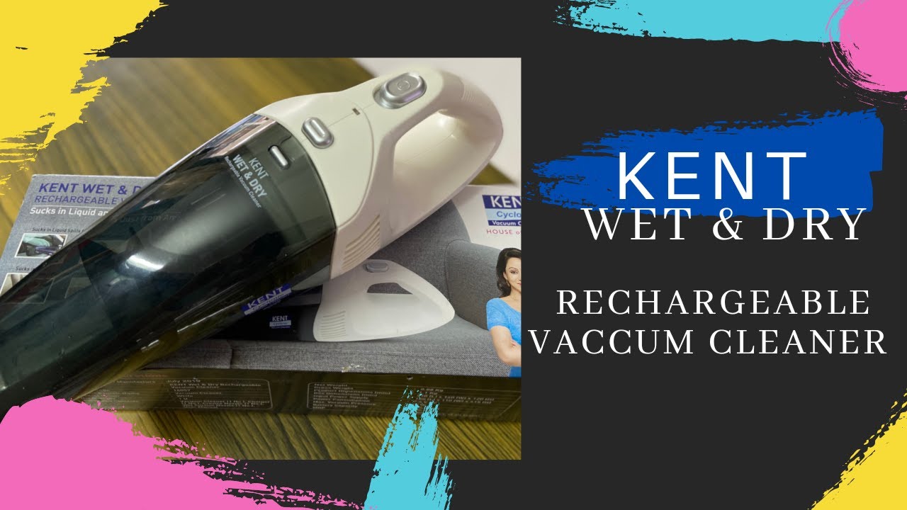 Kent Wet & Dry Rechargeable Vacuum Cleaner | Unboxing | Demo